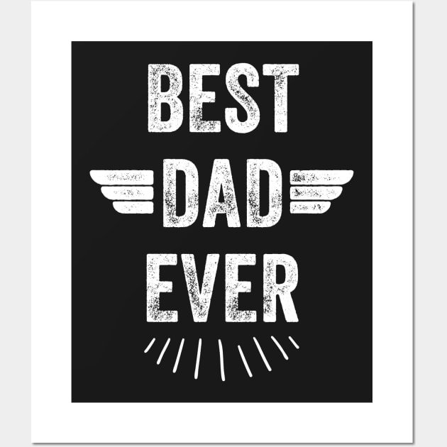 Best Dad Ever Wall Art by captainmood